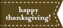 happy thanksgiving!