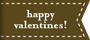 happy valentines!